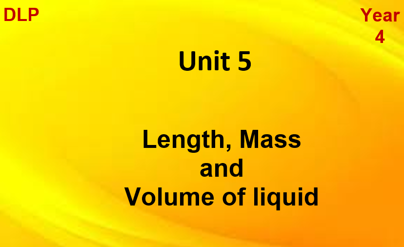 Y4U5: Length, Mass, and Volume of Liquid